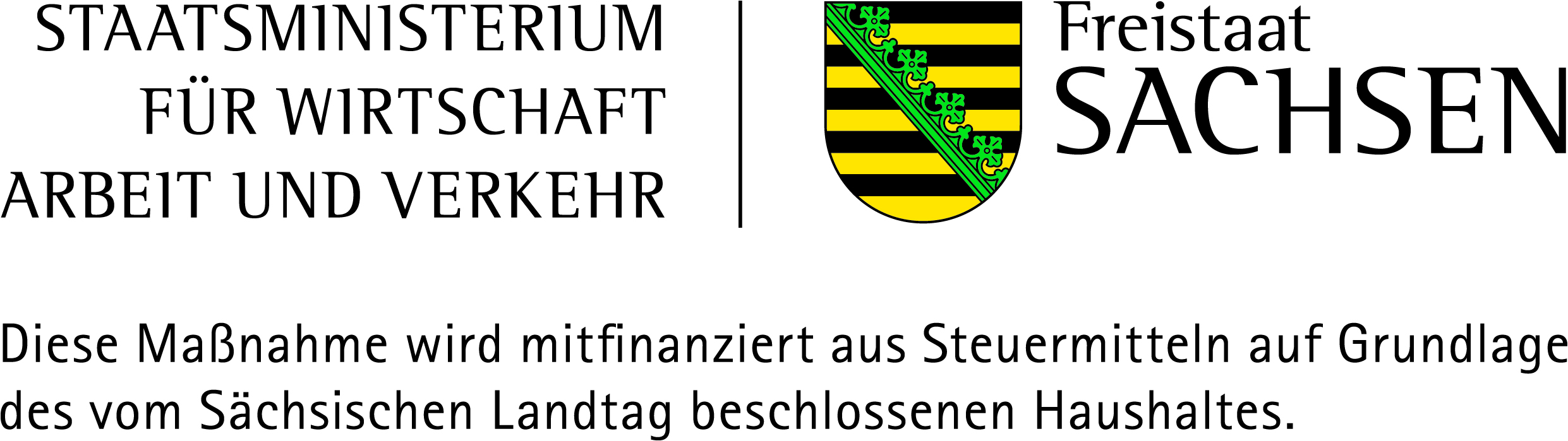 Staatsministerium für Wirtschaft, Arbeit und Verkehr. Diese Maßnahme wird mitfinanziert aus Steuermitteln auf Grundlage des vom Sächsischen Landtags beschlossenen Haushaltes.